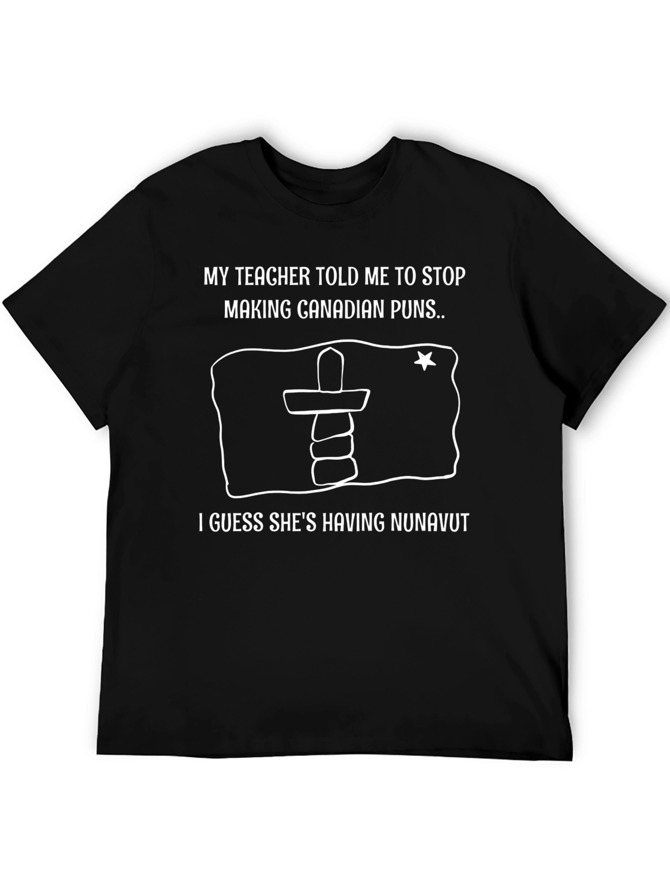 Canadian Puns Nunavut T-Shirt Funny Teacher Joke Shirt