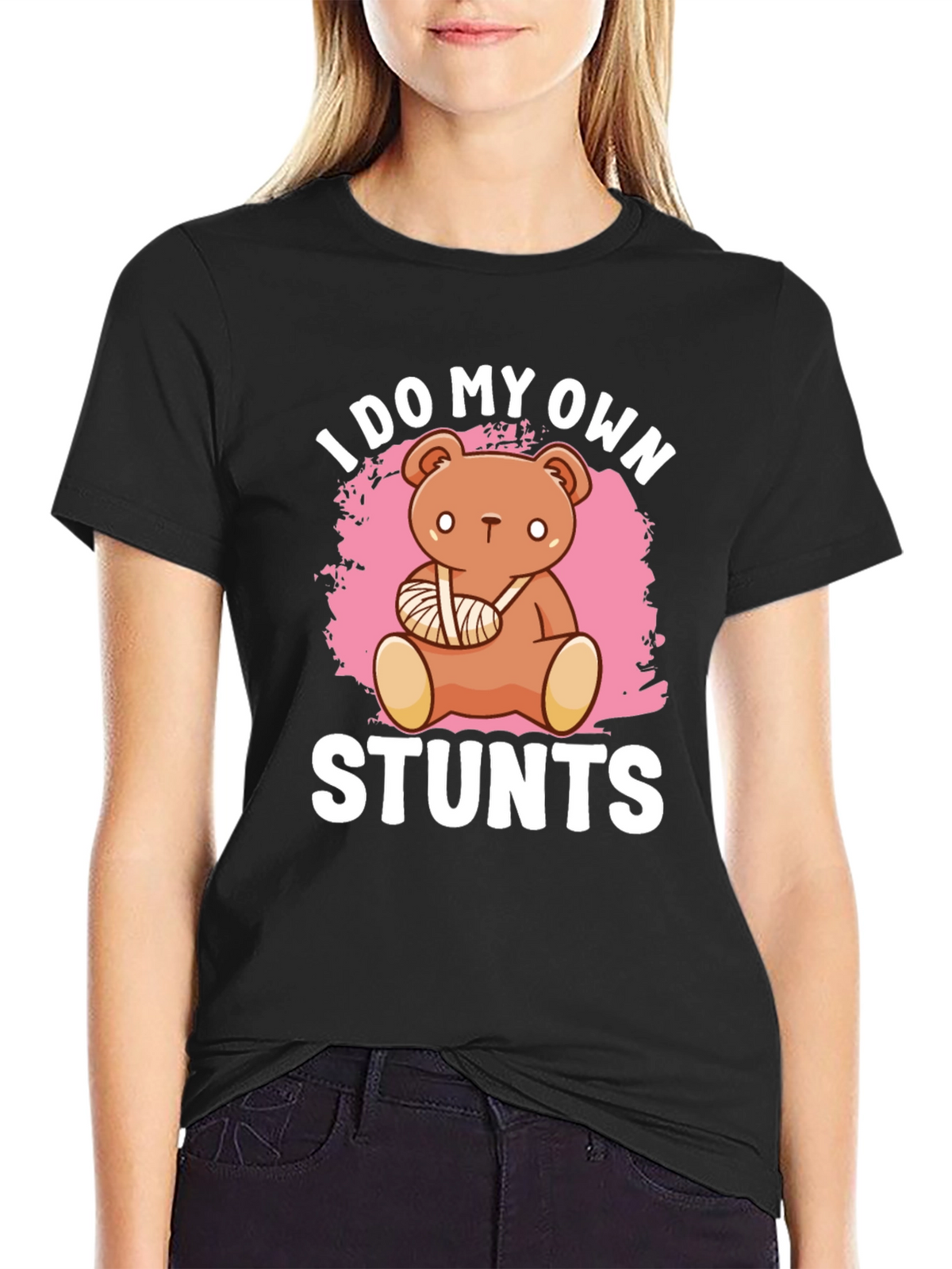I Do My Own Stunts T-Shirt Broken Arm Bear