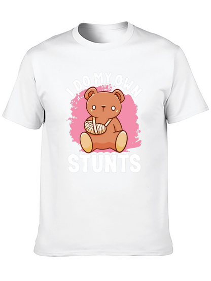 I Do My Own Stunts T-Shirt Broken Arm Bear