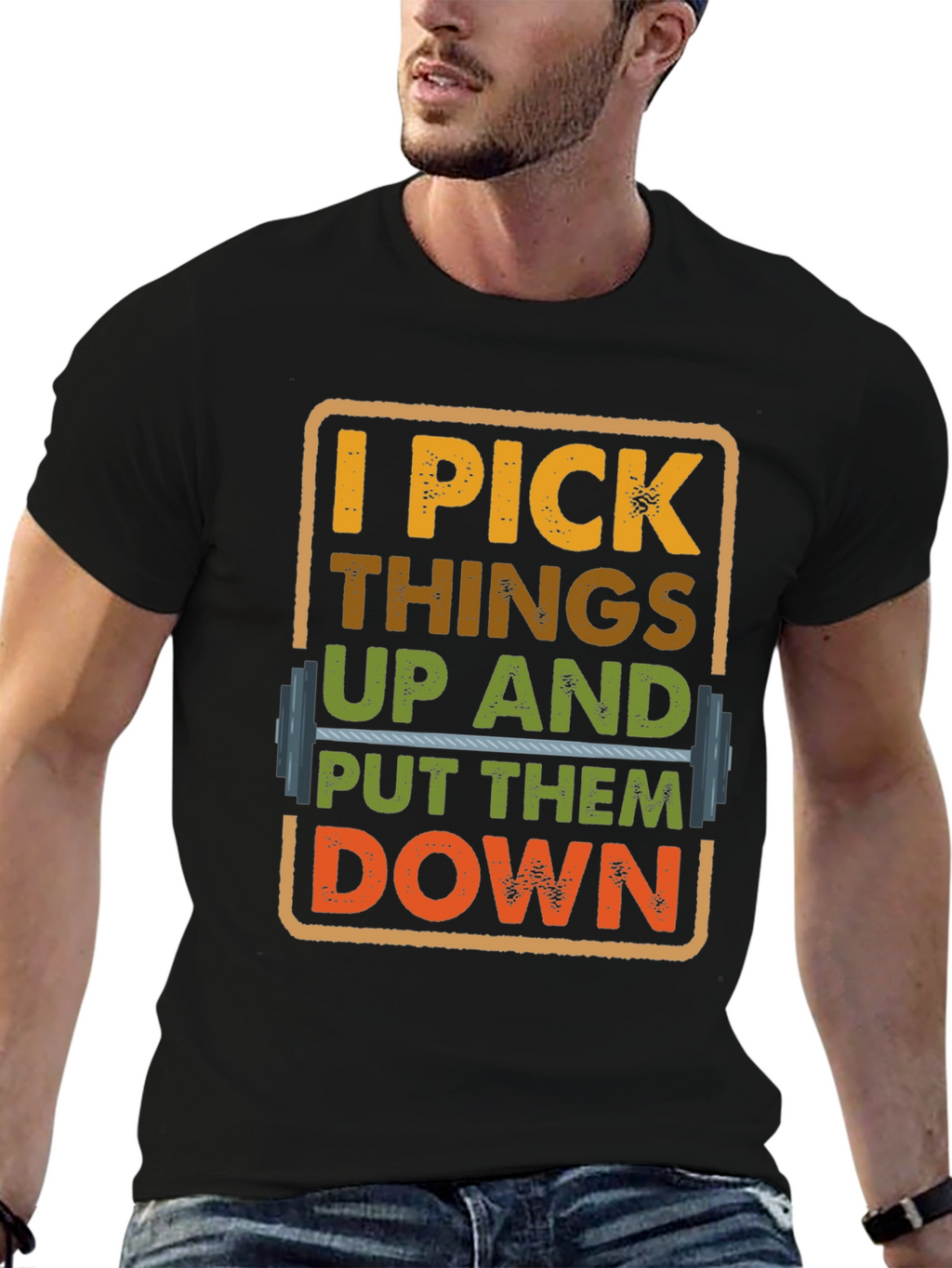 I Pick Things Up And Put Them Down T-Shirt