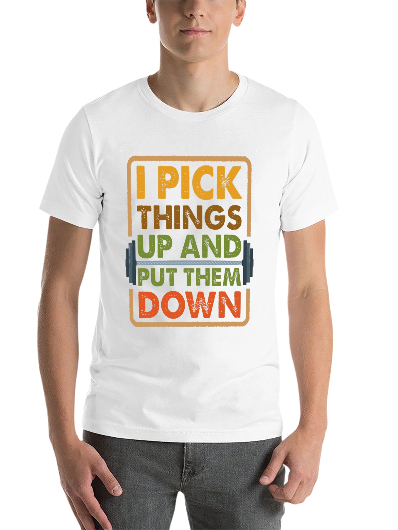 I Pick Things Up And Put Them Down T-Shirt