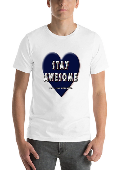 Stay Awesome T-Shirt - Heart Design