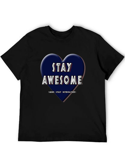 Stay Awesome T-Shirt - Heart Design