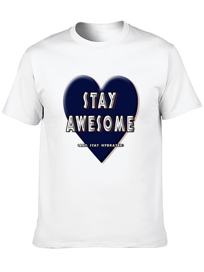 Stay Awesome T-Shirt - Heart Design