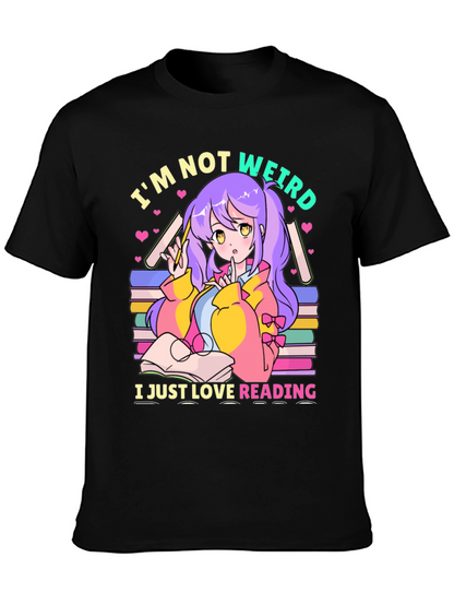 Im Not Weird I Just Love Reading T-Shirt