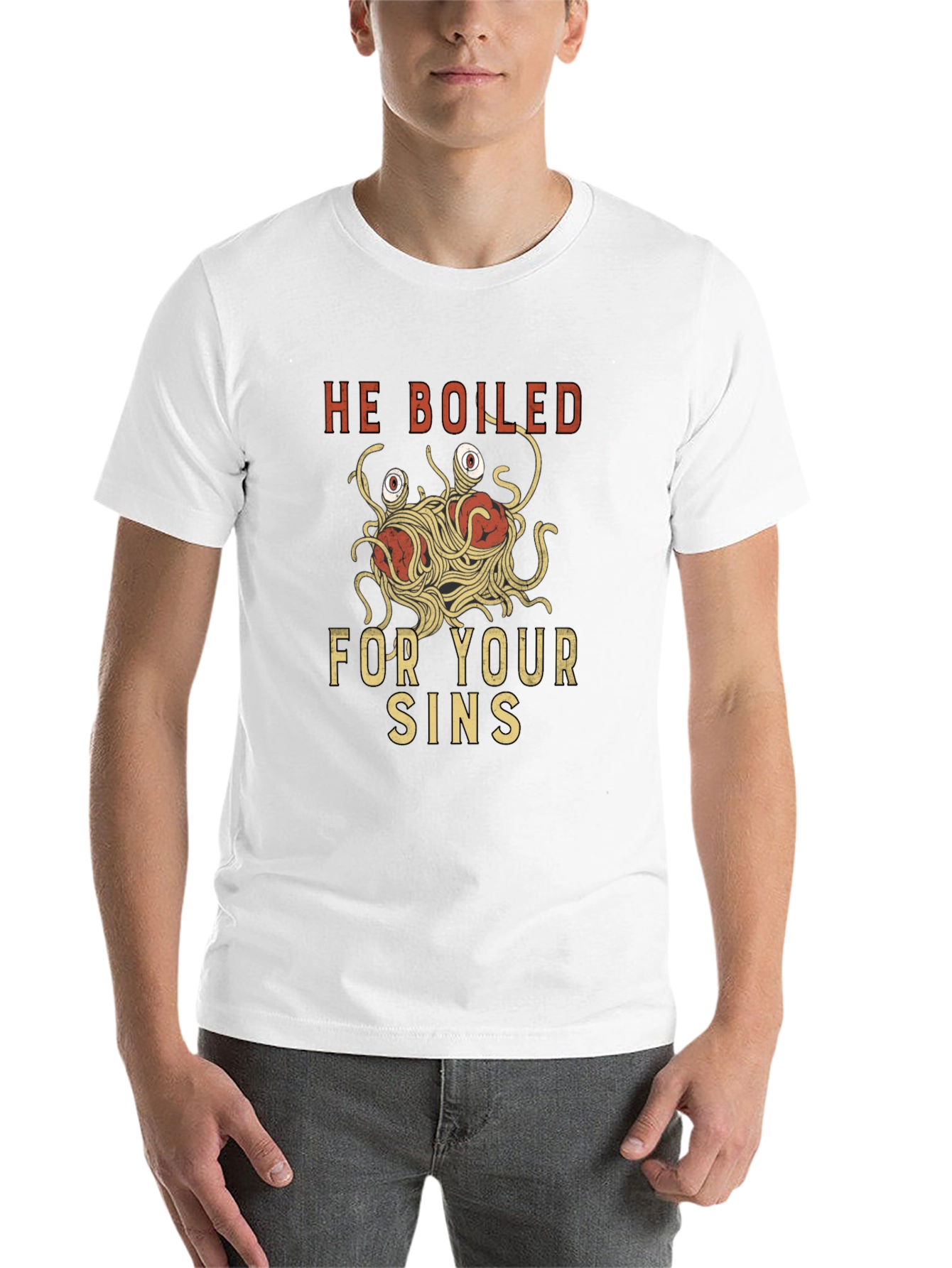 He Boiled For Your Sins T-Shirt