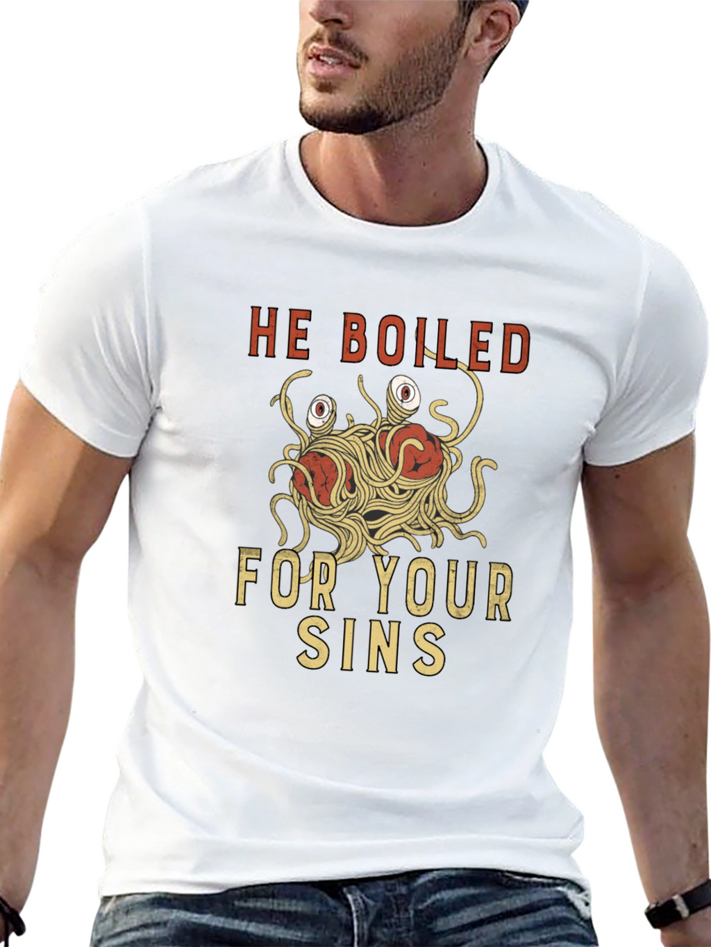 He Boiled For Your Sins T-Shirt