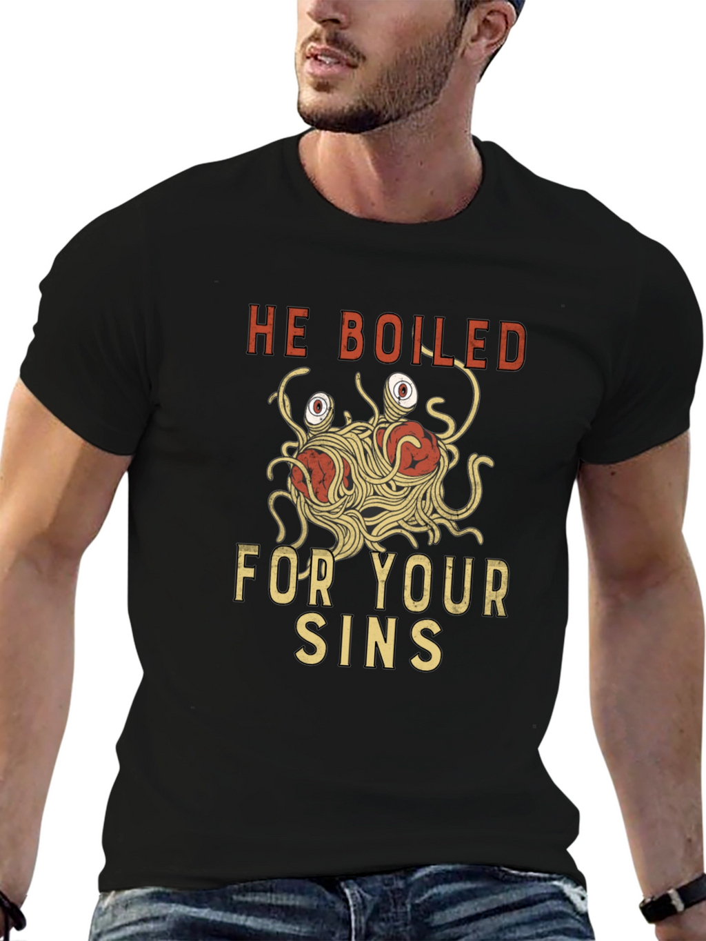 He Boiled For Your Sins T-Shirt