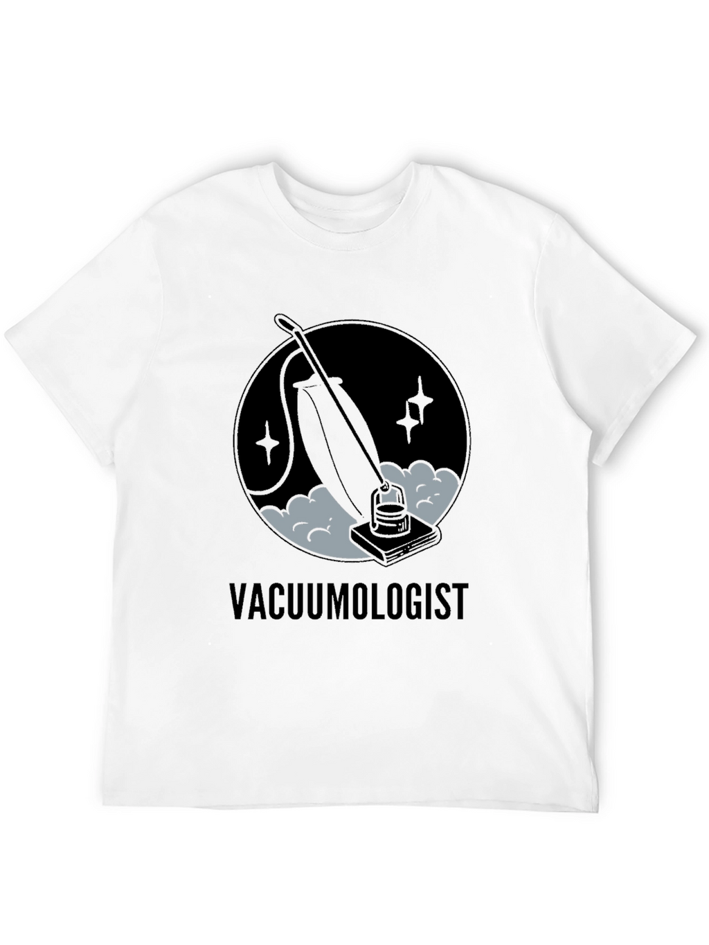 Vacuumologist T-Shirt - Cleaning Humor