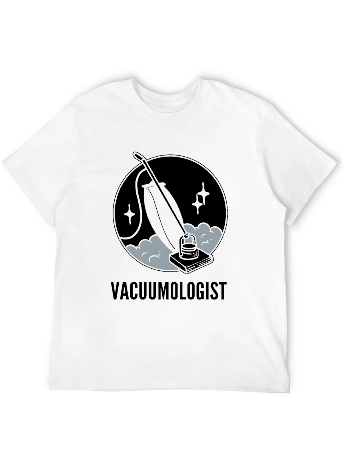 Vacuumologist T-Shirt - Cleaning Humor