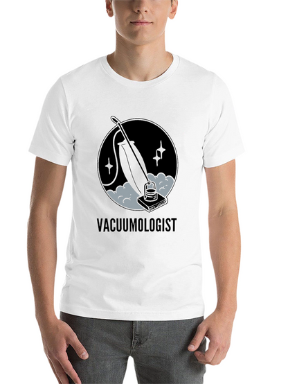 Vacuumologist T-Shirt - Cleaning Humor