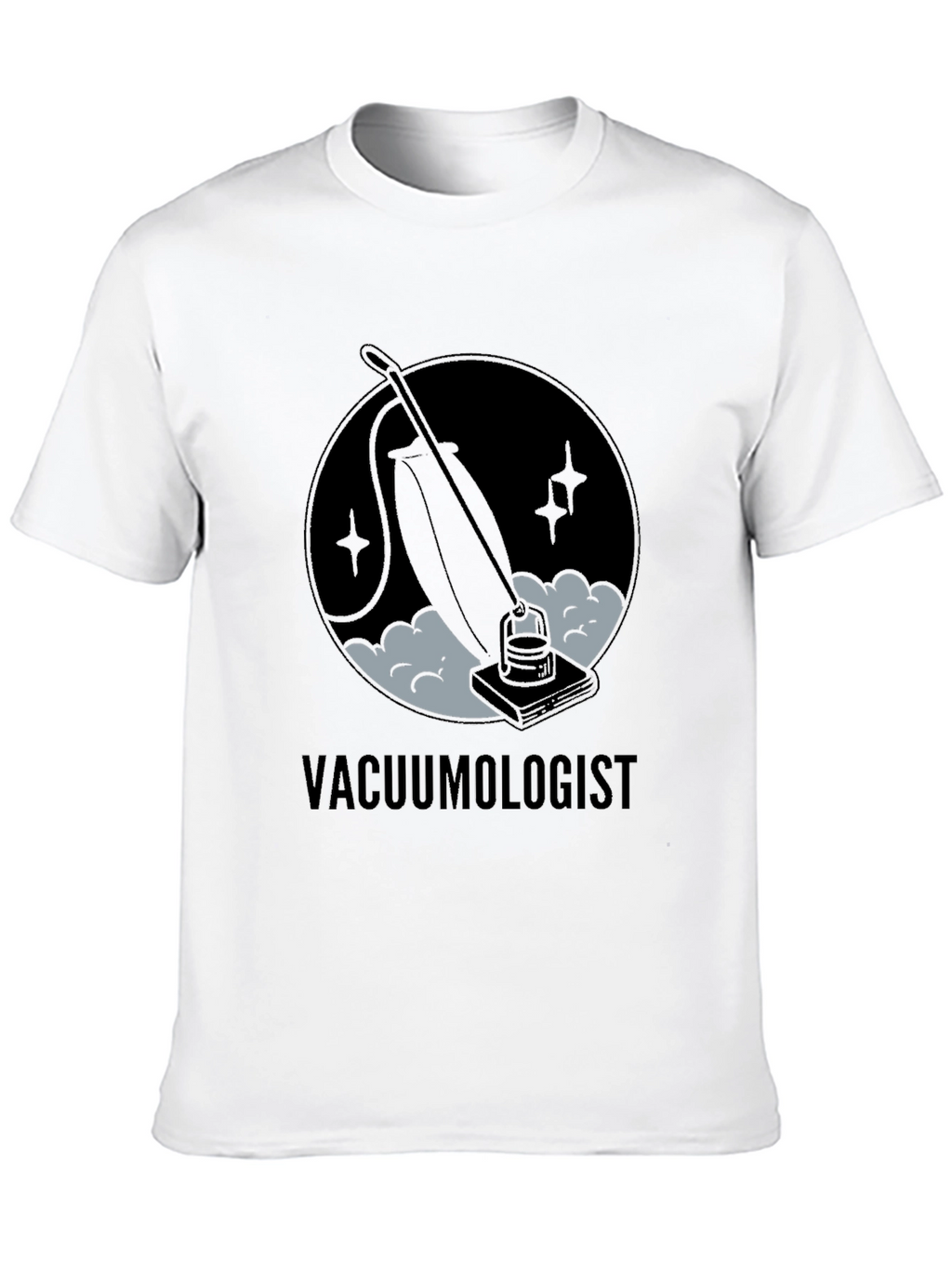 Vacuumologist T-Shirt - Cleaning Humor