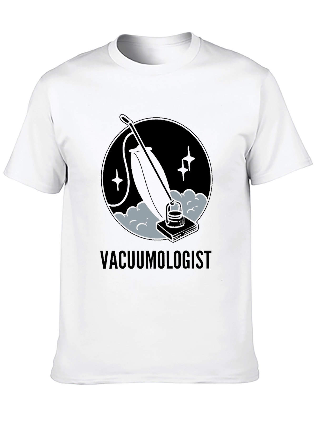 Vacuumologist T-Shirt - Cleaning Humor
