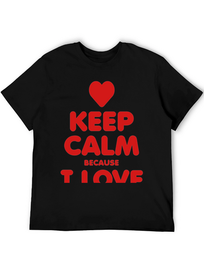 Keep Calm I Love Black T-Shirt