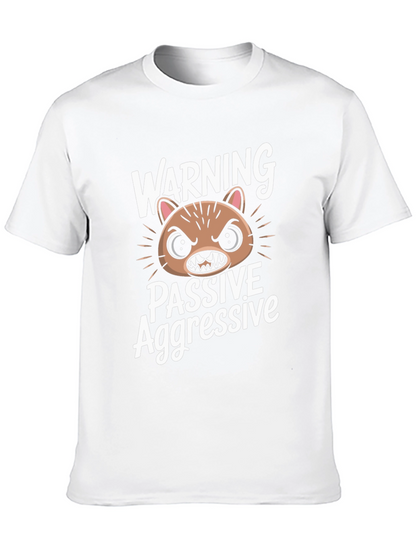 Passive Aggressive Graphic T-Shirt - Funny Animal Tee