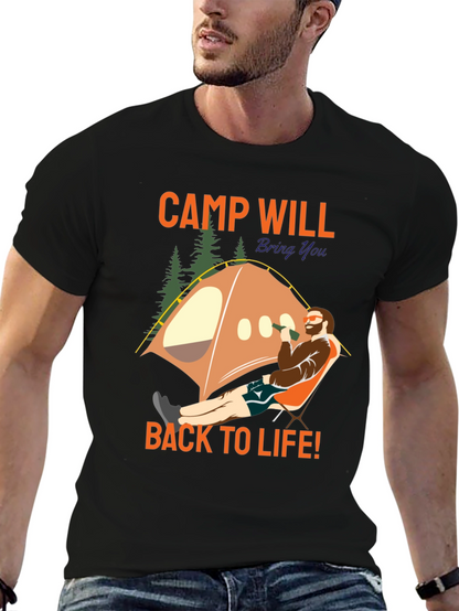 Camp Will Bring You Back To Life T-Shirt