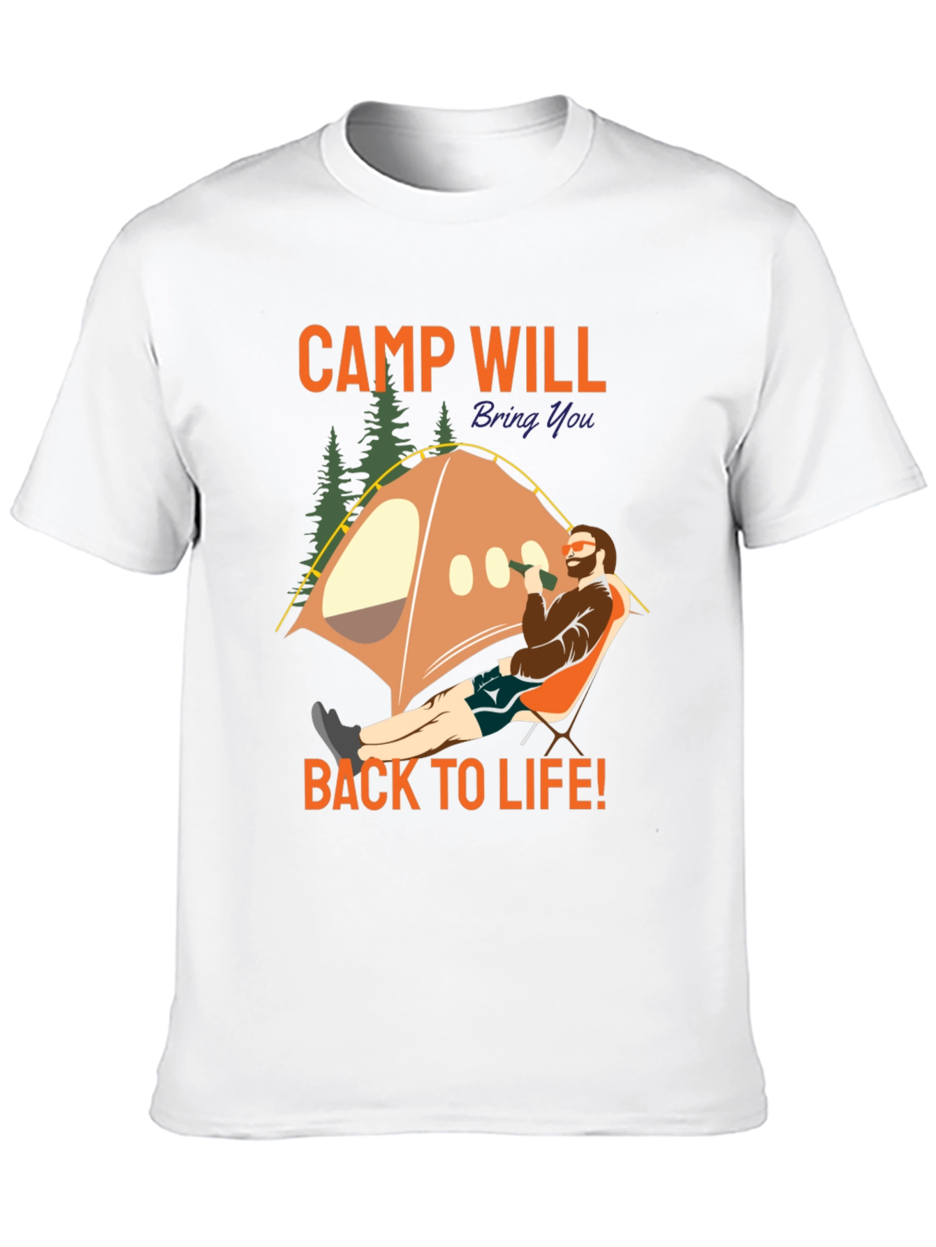 Camp Will Bring You Back To Life T-Shirt