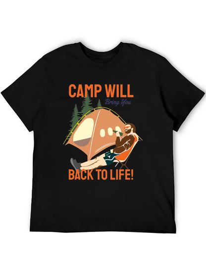 Camp Will Bring You Back To Life T-Shirt