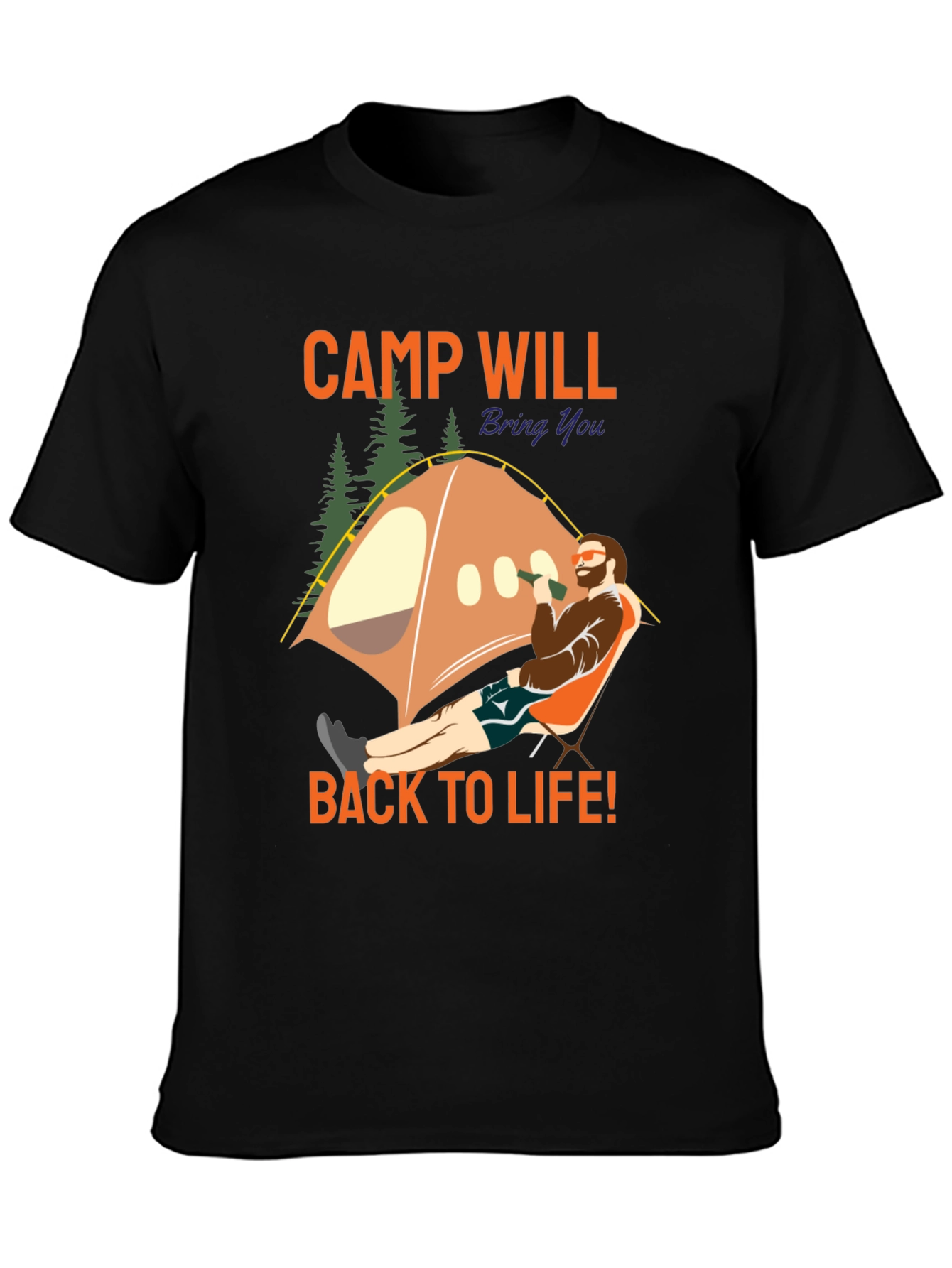 Camp Will Bring You Back To Life T-Shirt