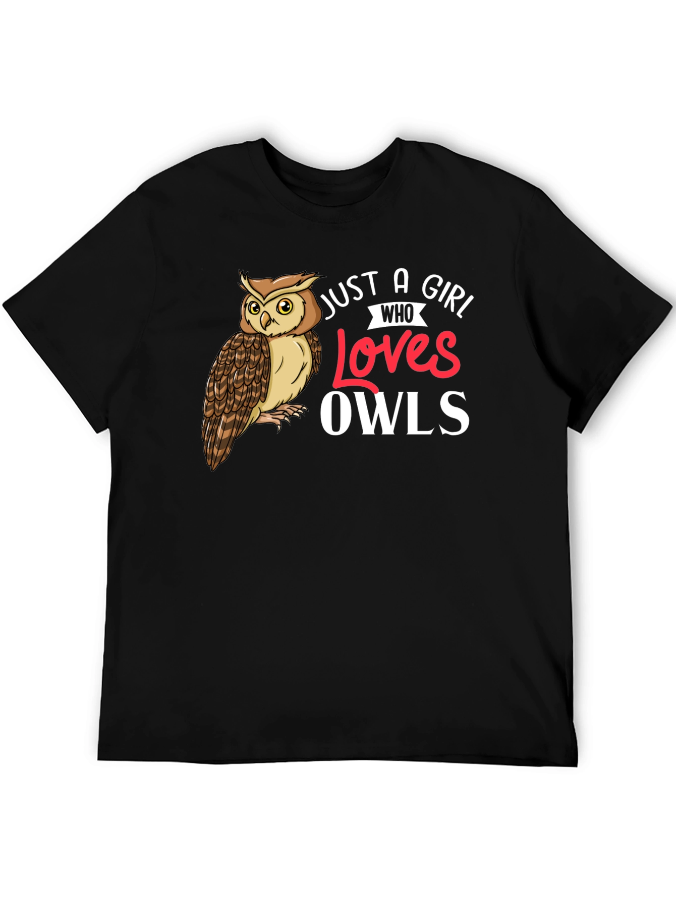 Just A Girl Who Loves Owls T-Shirt