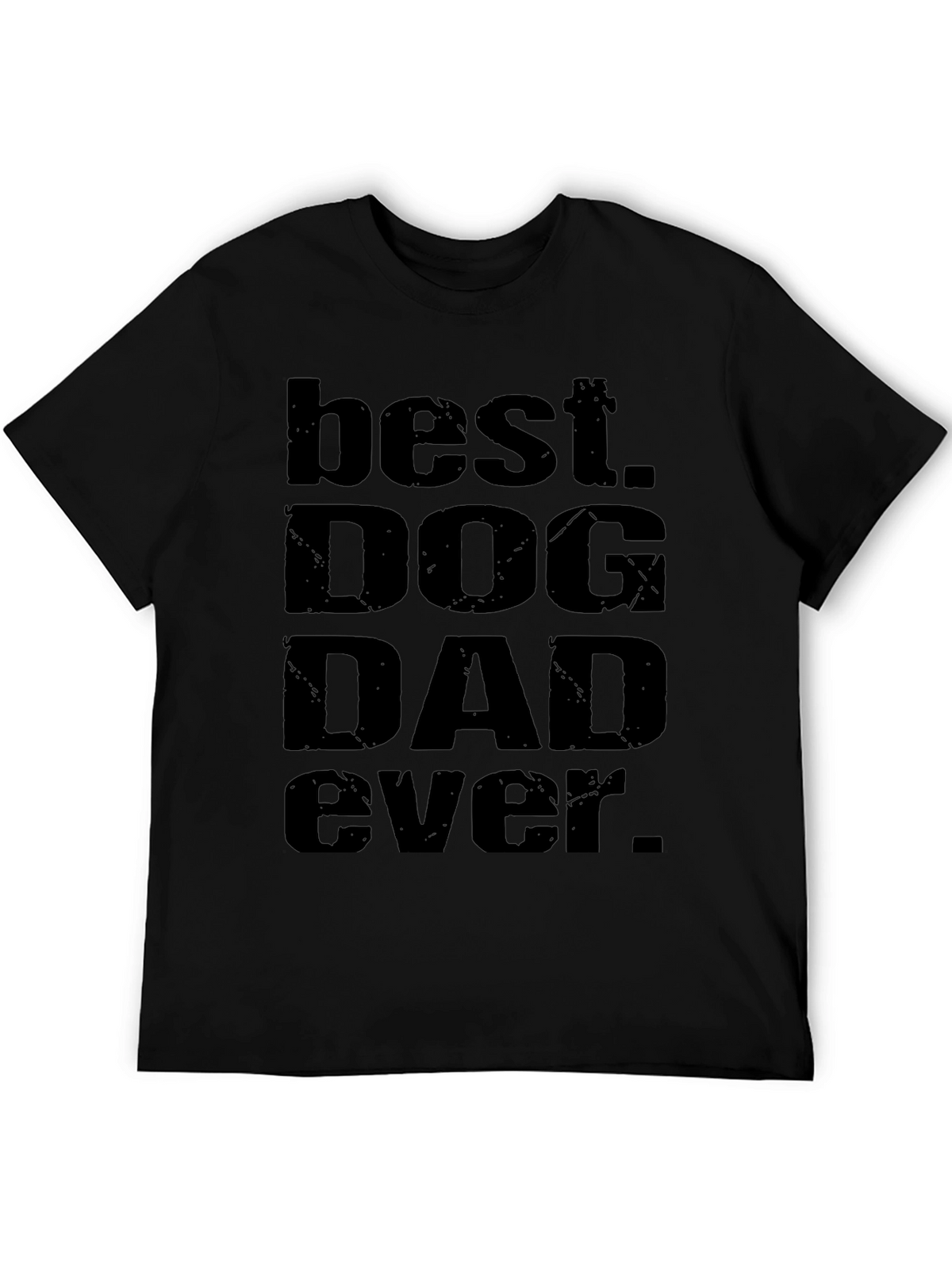 Best Dog Dad Ever Black T-Shirt