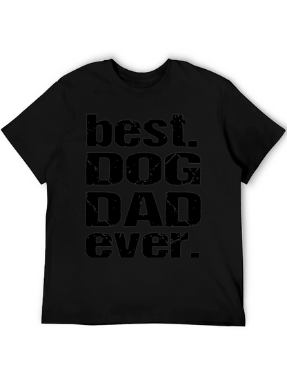 Best Dog Dad Ever Black T-Shirt
