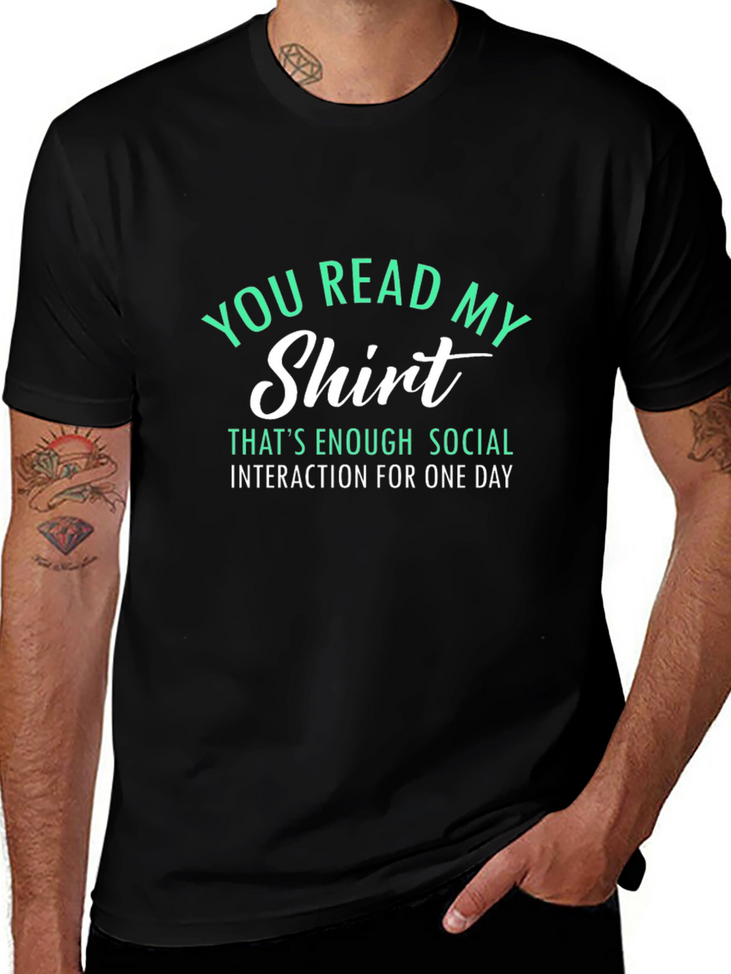 Funny Sarcastic T-Shirt - You Read My Shirt