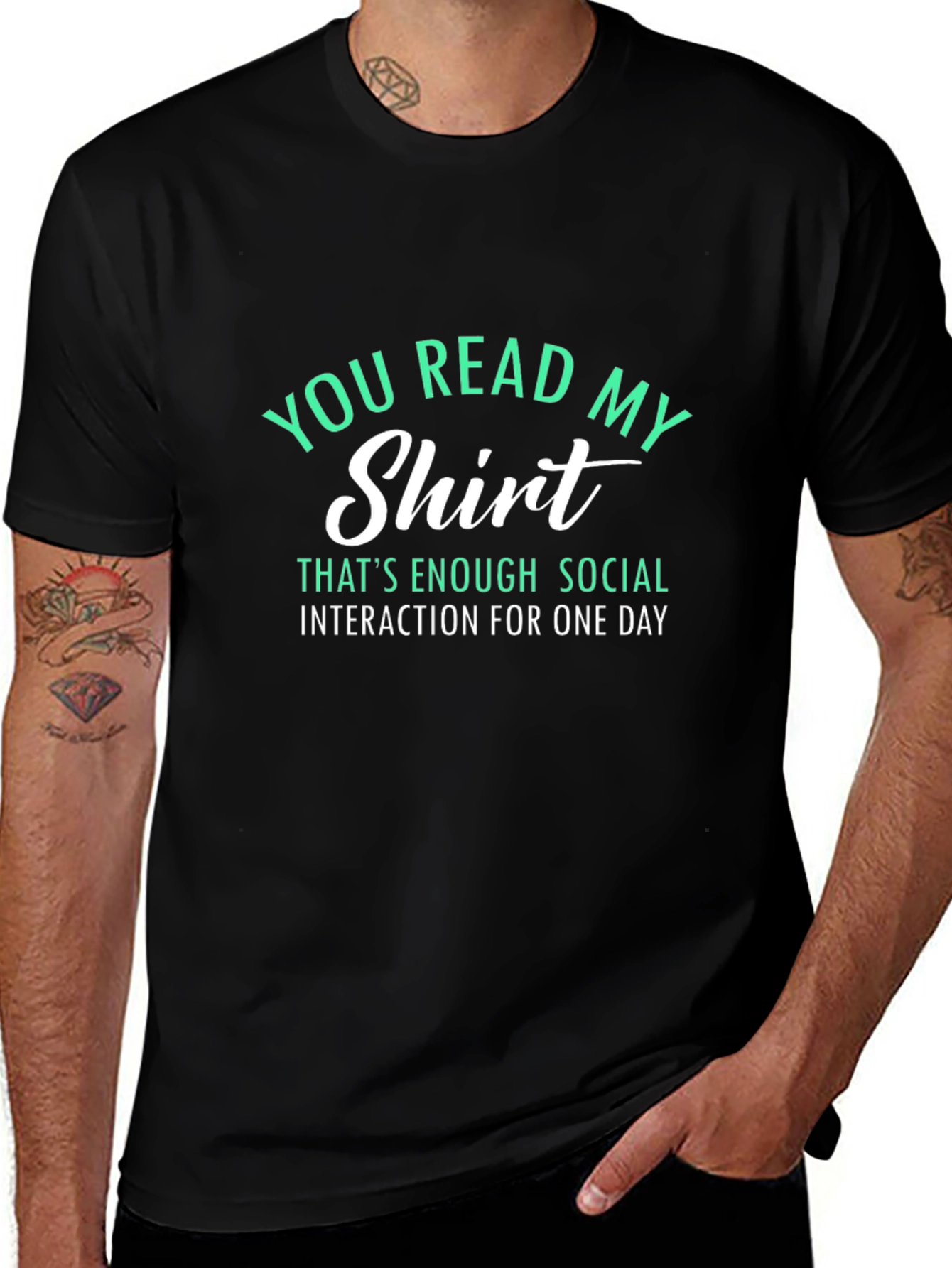 Funny Sarcastic T-Shirt - You Read My Shirt