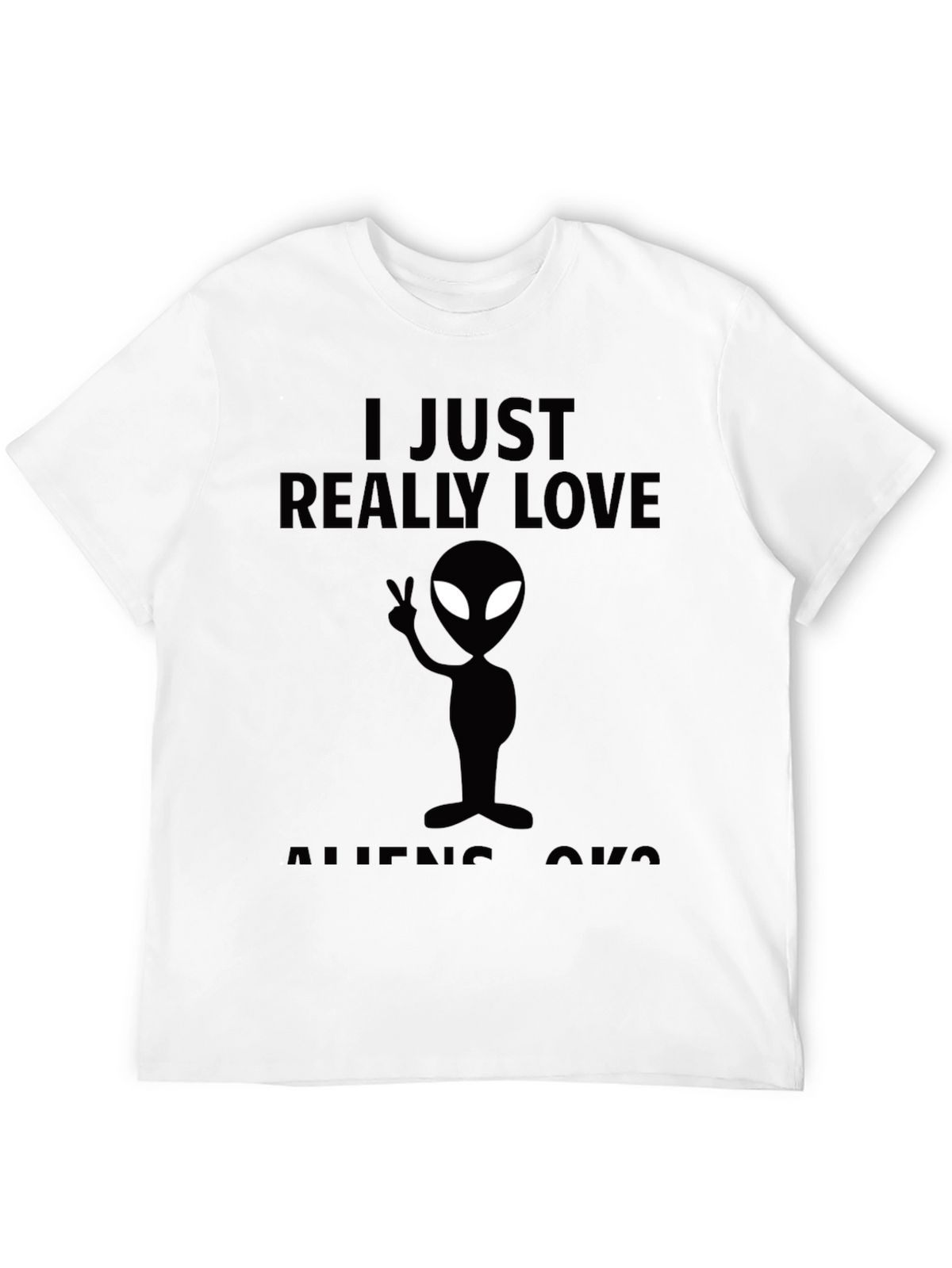 I Just Really Love Aliens Black Graphic Tee