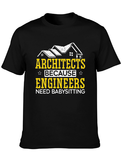 Architects Babysitting Engineers Graphic Tee