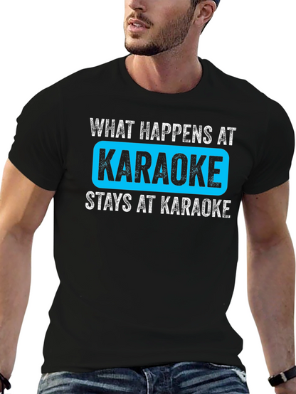 What Happens at Karaoke Black T-Shirt