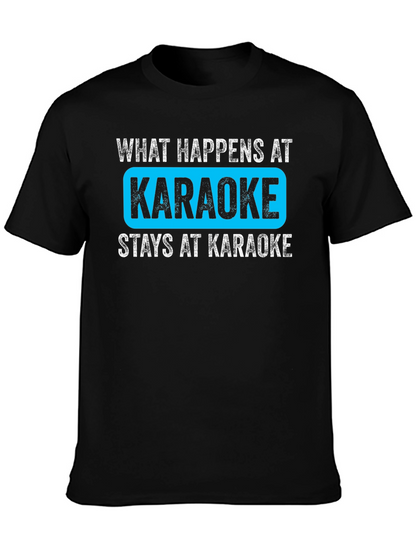 What Happens at Karaoke Black T-Shirt