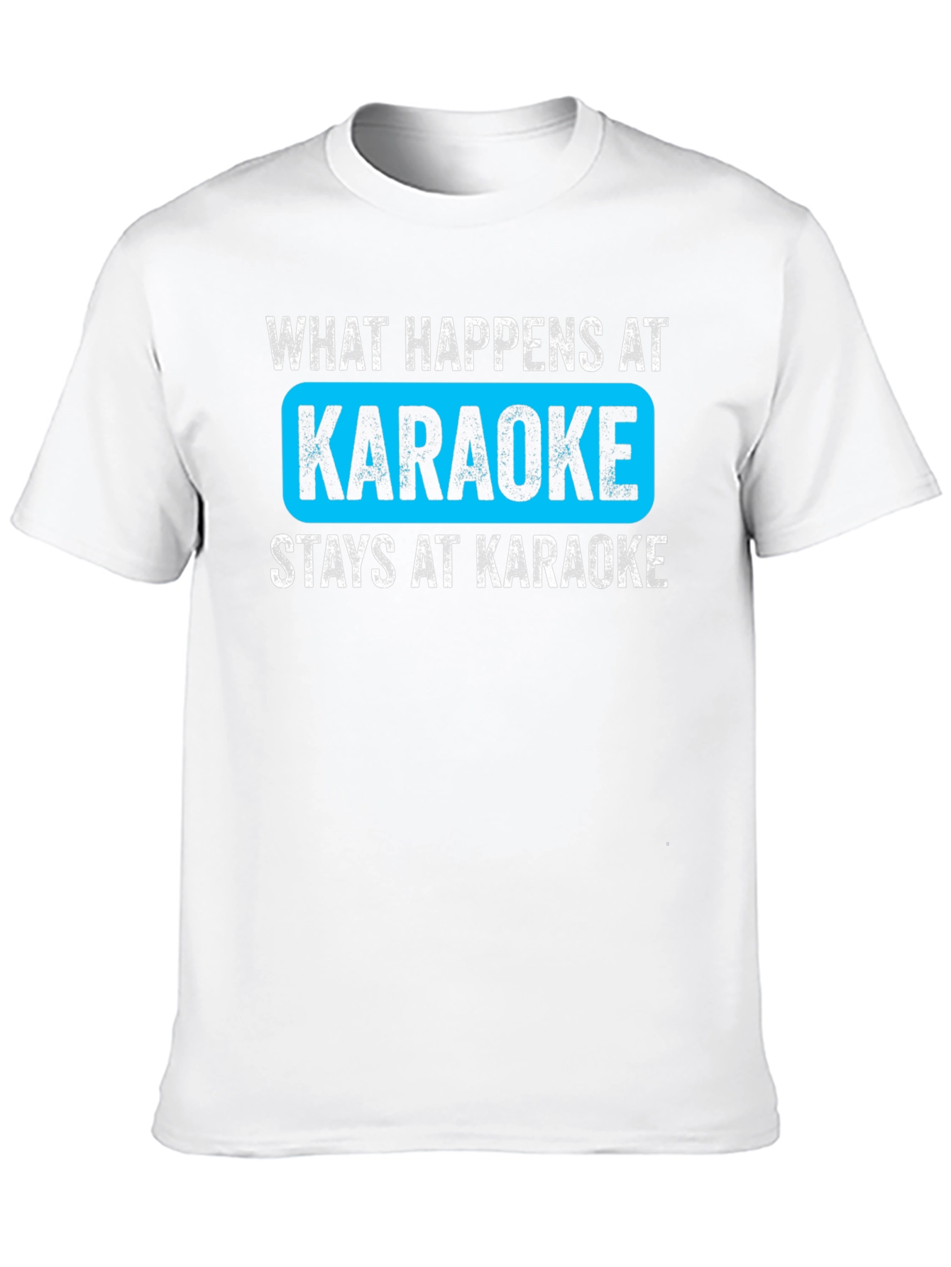 What Happens at Karaoke Black T-Shirt