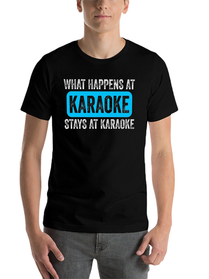 What Happens at Karaoke Black T-Shirt
