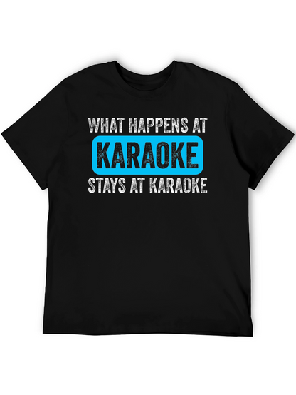 What Happens at Karaoke Black T-Shirt