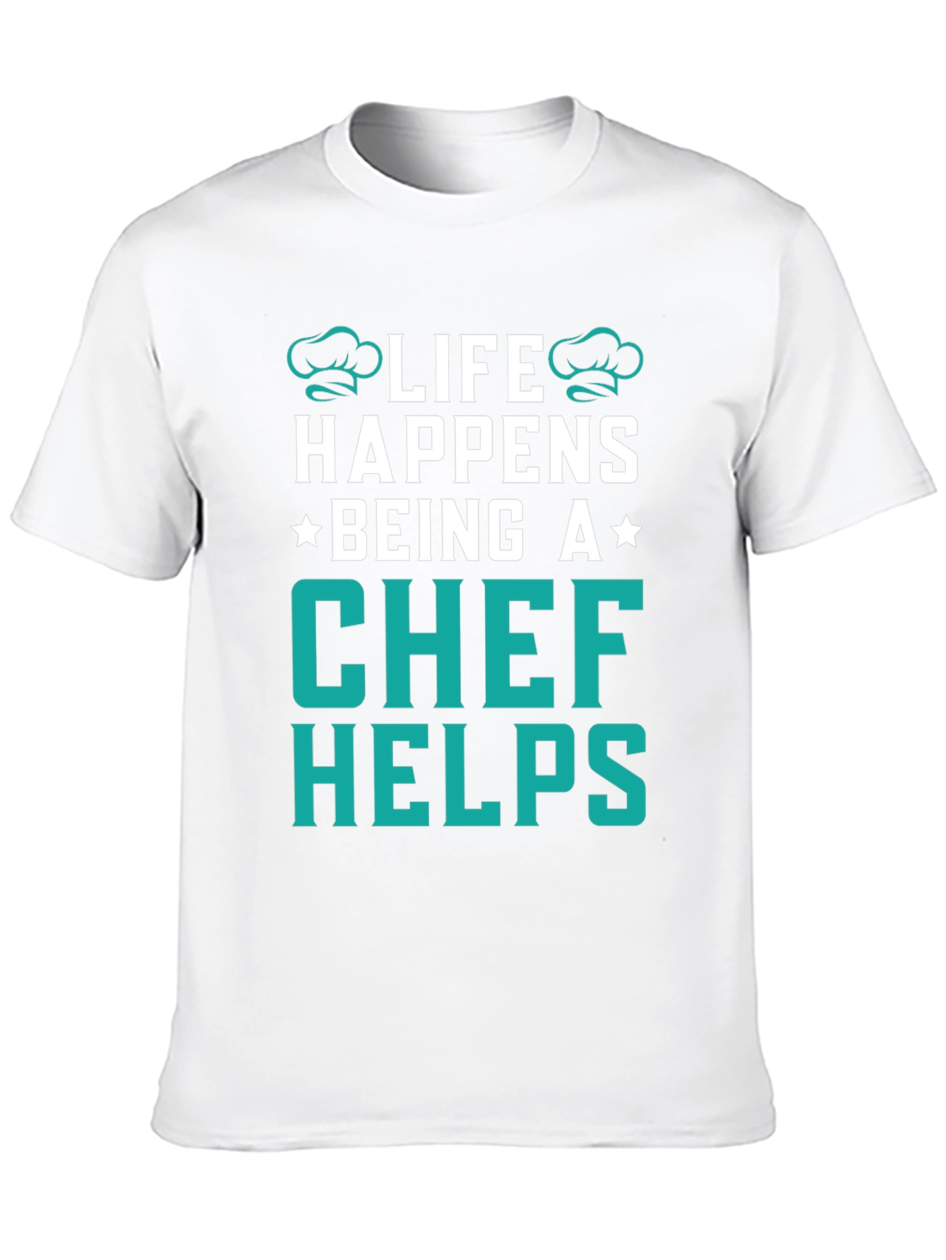 Life Happens Chef Helps Black T-Shirt