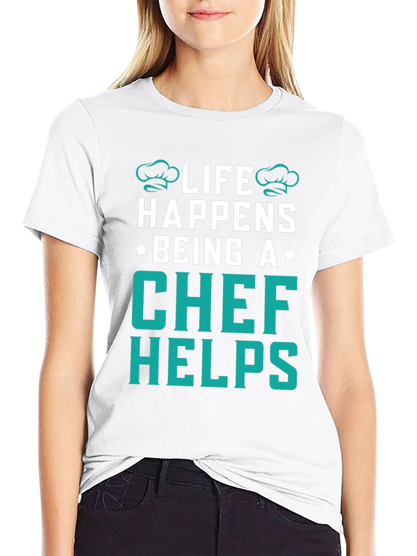 Life Happens Chef Helps Black T-Shirt