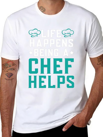 Life Happens Chef Helps Black T-Shirt