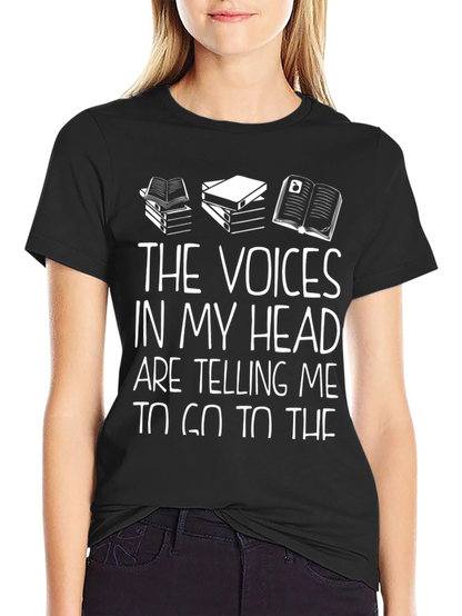 The Voices in My Head T-Shirt