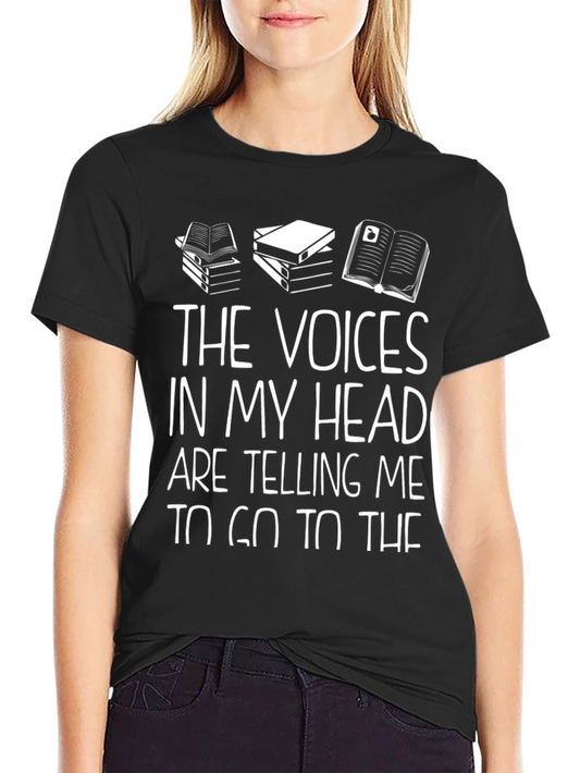 The Voices in My Head T-Shirt