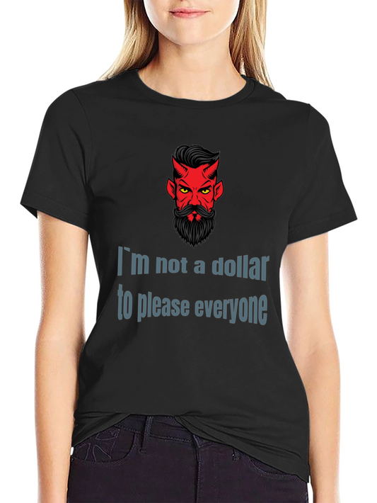 Devil Humor Graphic T-Shirt: Im Not a Dollar