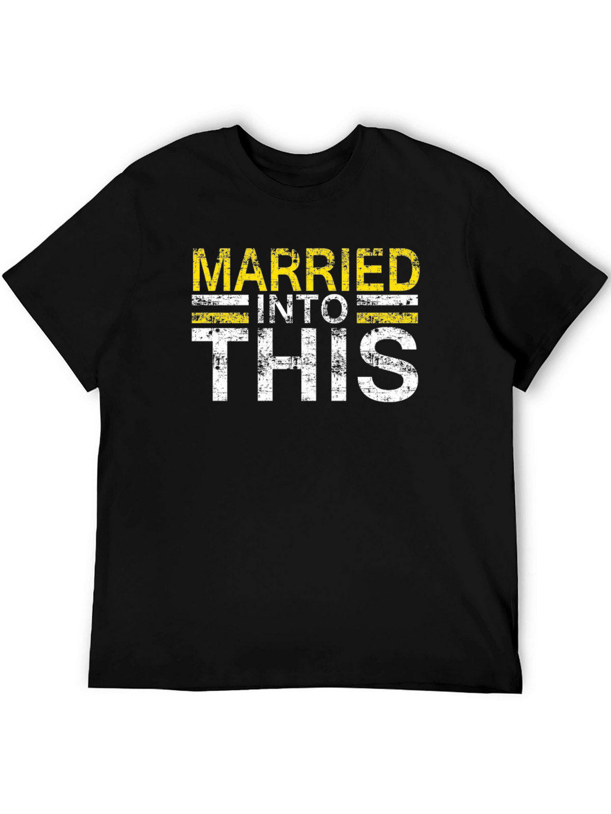 Married Into This Graphic T-Shirt