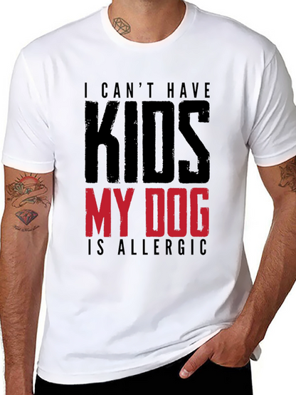 Funny My Dog is Allergic to Kids Graphic Tee