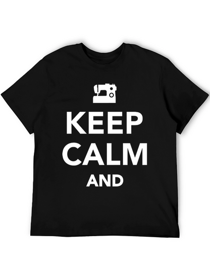 Keep Calm And Sewing T-Shirt