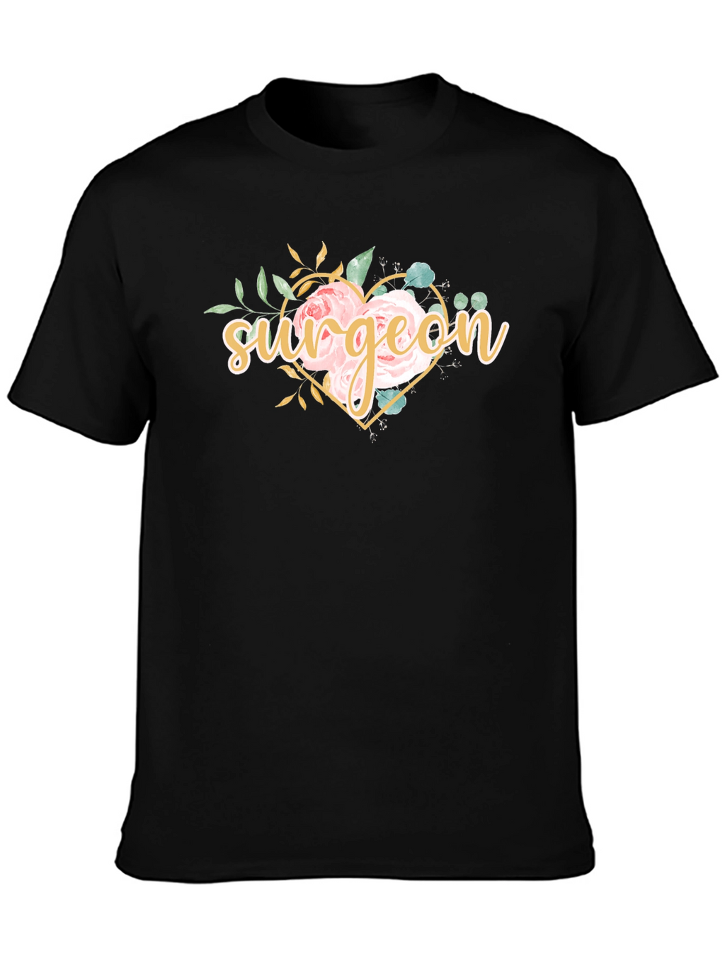 Surgeon Floral Heart T-Shirt - Doctor Gift