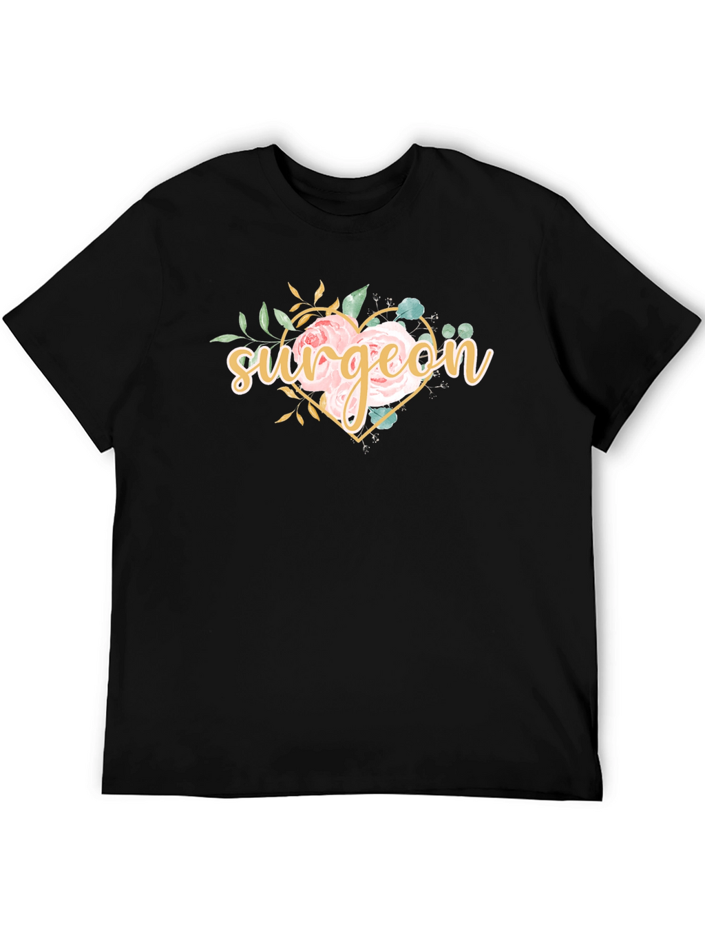 Surgeon Floral Heart T-Shirt - Doctor Gift