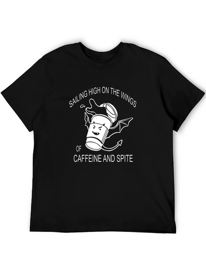Sailing High on Caffeine and Spite T-Shirt