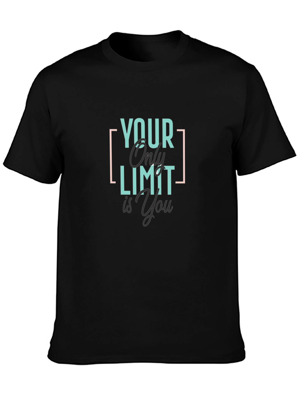 Your Only Limit Is You Graphic T-Shirt - Black