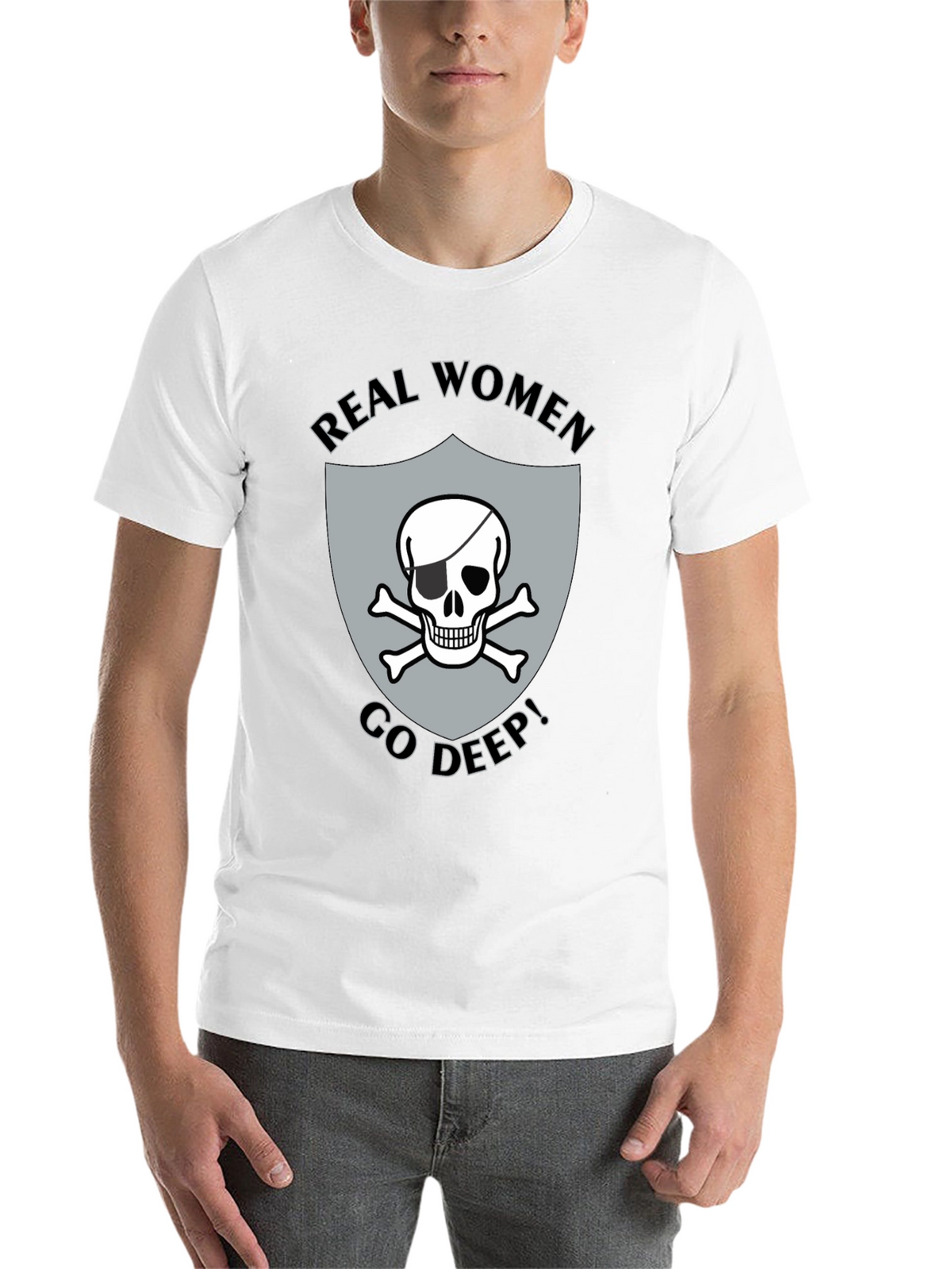 Real Women Go Deep T-Shirt Skull Pirate