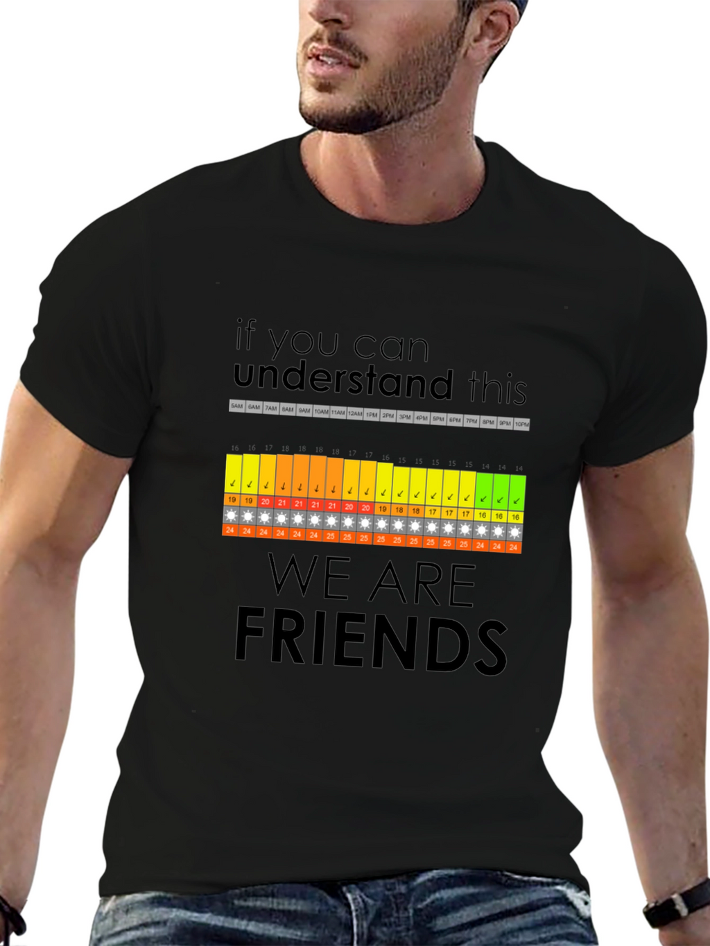 Funny Are We Friends? Daily Schedule T-Shirt